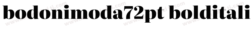 bodonimoda72pt bolditalic字体转换